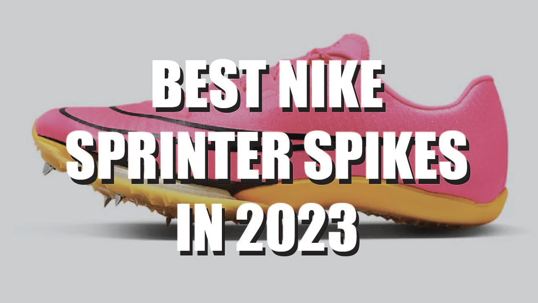 Best Nike Sprinter Spikes For 2024