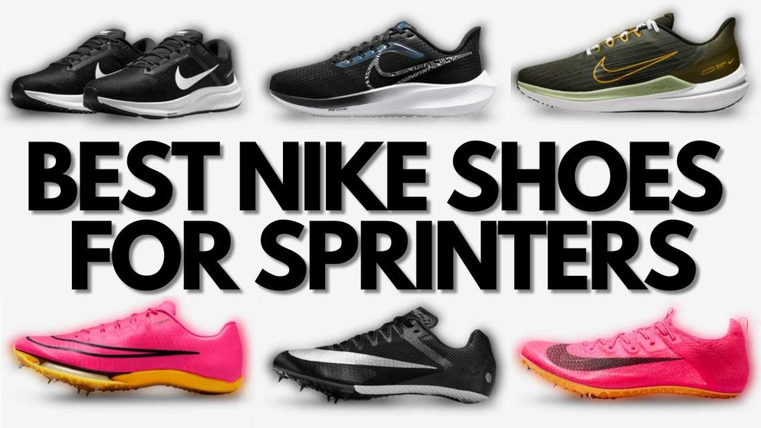 The Best Nike Shoes For Sprinters