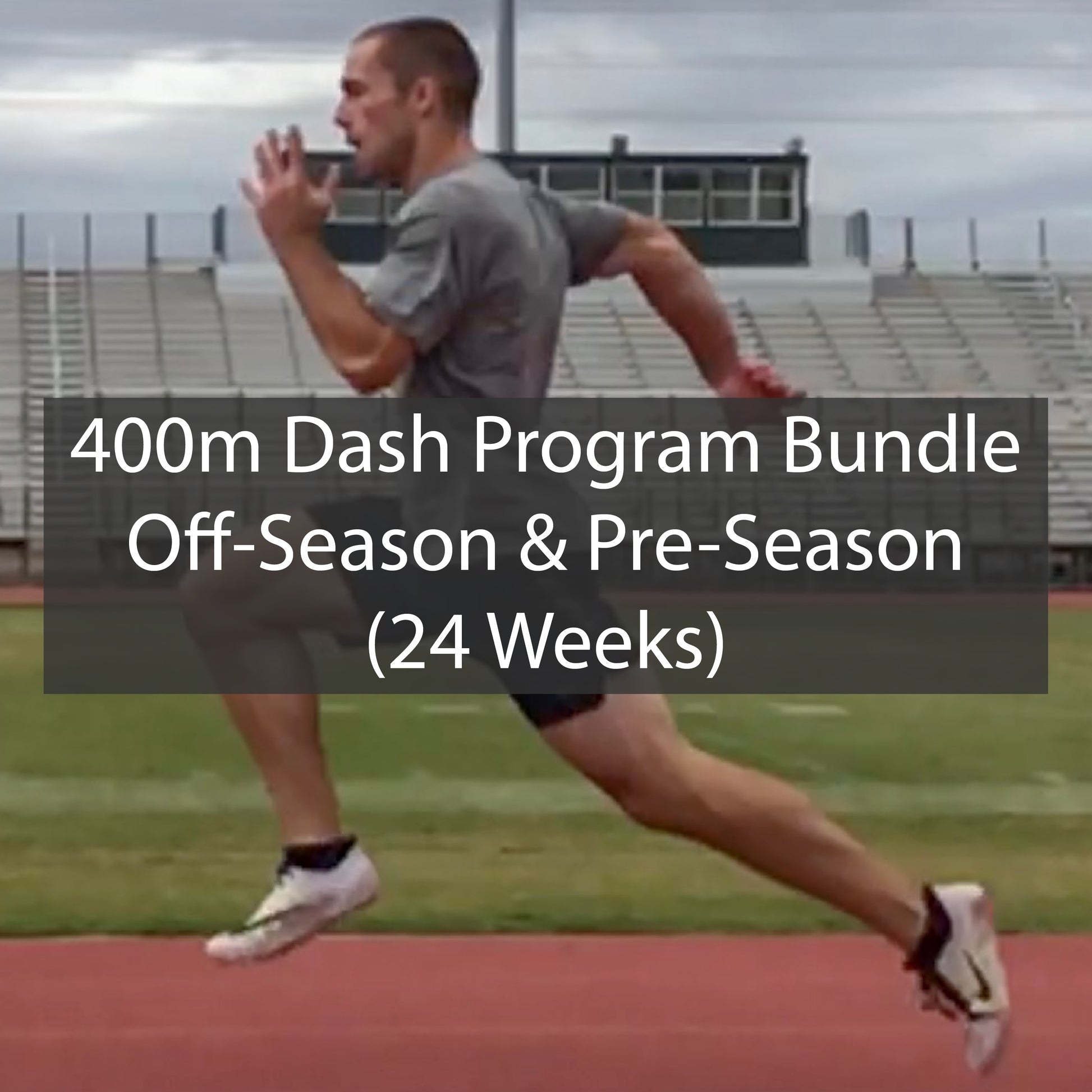 400m Dash Off-Season & Pre-Season Training Program Bundle ATHLETE.X
