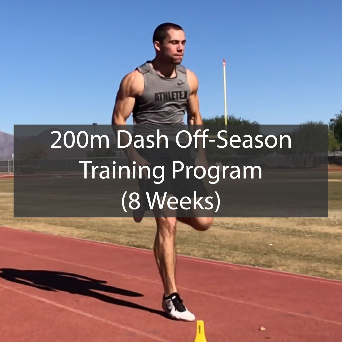 8 Week Off Season 200m Dash Training Program ATHLETE.X