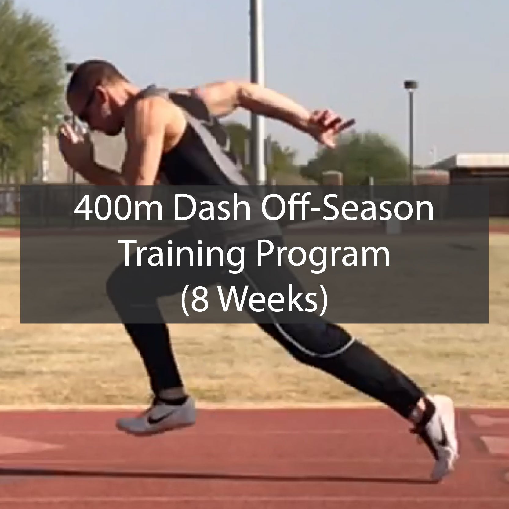 8 Week Off Season 400m Dash Training Program ATHLETE.X