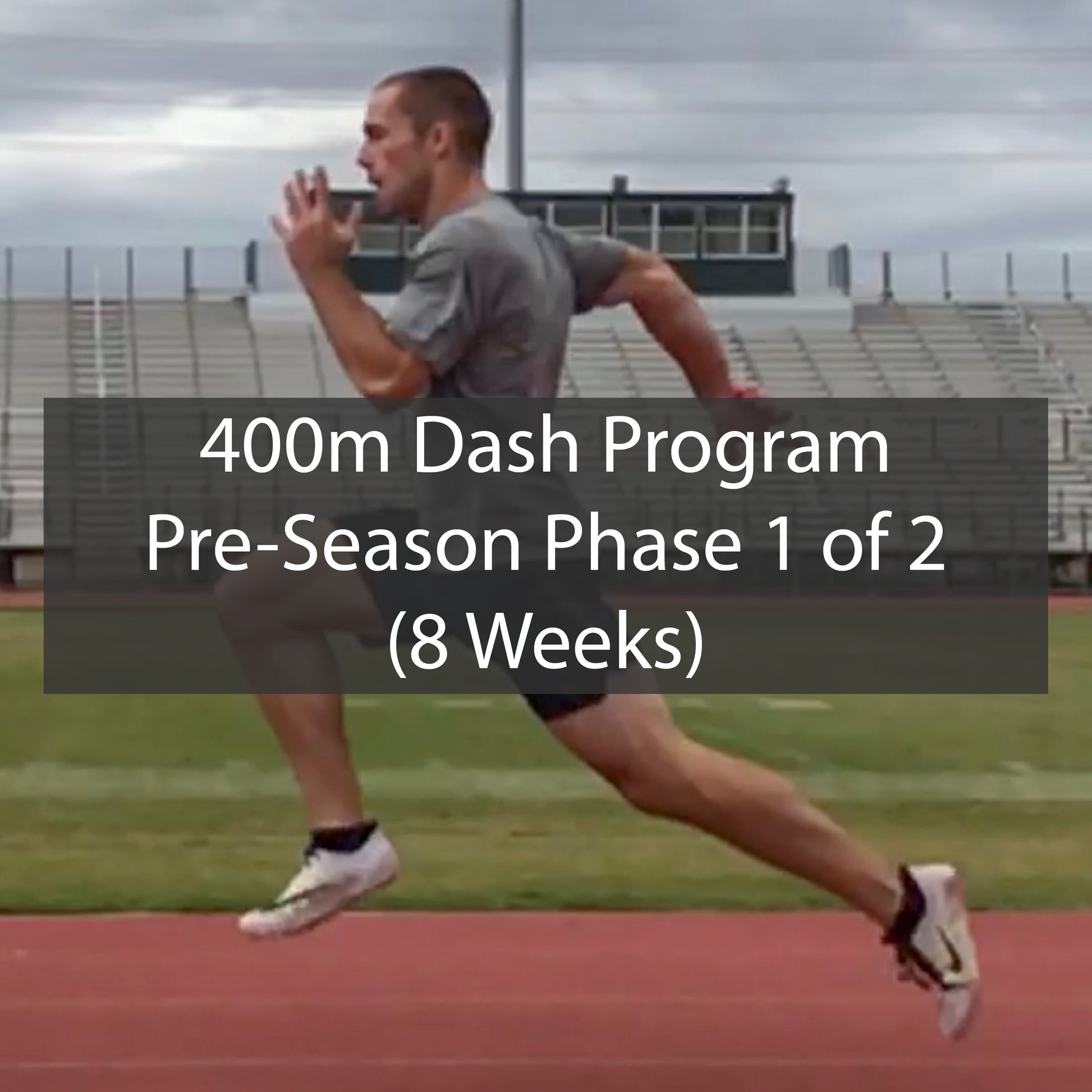 PRE-SEASON 400m Dash Training Program - Phase 1 of 2 ATHLETE.X